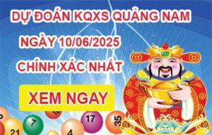 Soi Cầu XSQN 10-06-2025 – Soi Cầu Xổ Số Quảng Nam Thứ 3