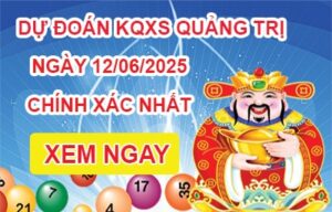 Soi Cầu XSQT 12-06-2025 – Soi Cầu Xổ Số Quảng Trị Thứ 5